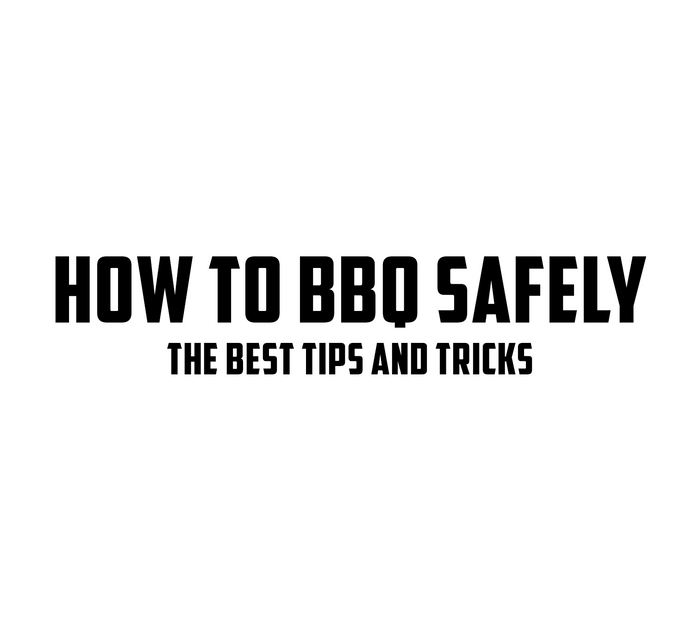 How to BBQ Safely